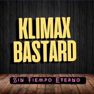 KLIMAX BASTARD