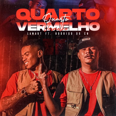 Quarto Vermelho ft. MC Rodrigo do CN | Boomplay Music