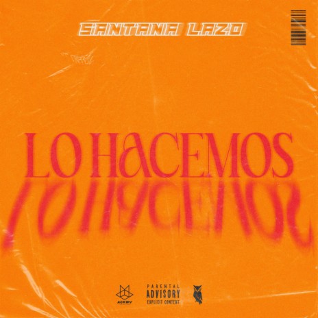 Lo Hacemos | Boomplay Music