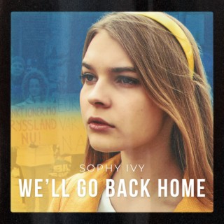 We'll go back home lyrics | Boomplay Music