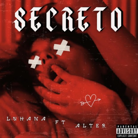 Secreto ft. LUHANA | Boomplay Music