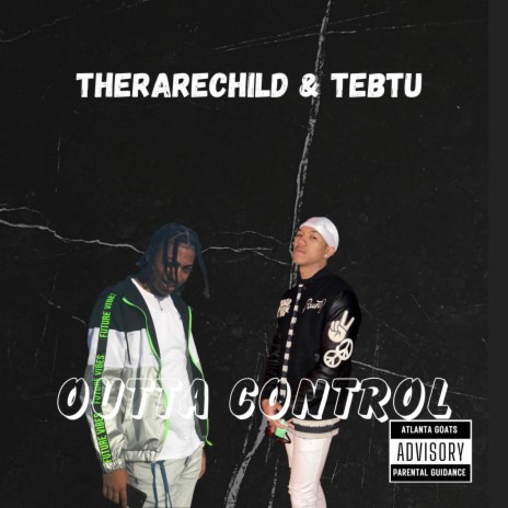 Outta Control ft. Tebtu