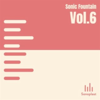 Sonic Fountain, Vol. 6