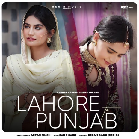 Lahore To Punjab ft. Regan Dadu | Boomplay Music