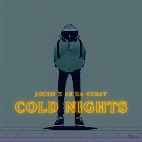 Cold Nights ft. AE DA Great | Boomplay Music