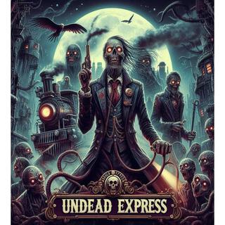 UNDEAD EXPRESS