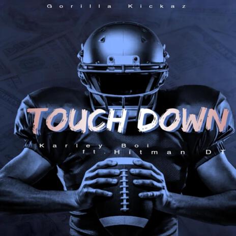 Touch Down ft. Hitman DT | Boomplay Music