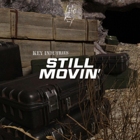 Sill Movin' | Boomplay Music