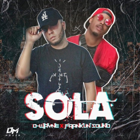 SOLA ft. Franklinson | Boomplay Music