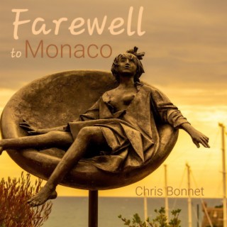 Farewell to Monaco lyrics | Boomplay Music