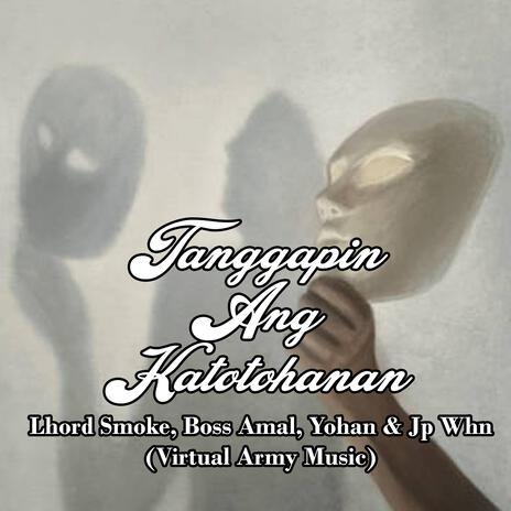 Tanggapin Ang Katotohanan (Virtual Army Music) | Boomplay Music