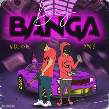 Big Banga ft. Vital Kxng | Boomplay Music