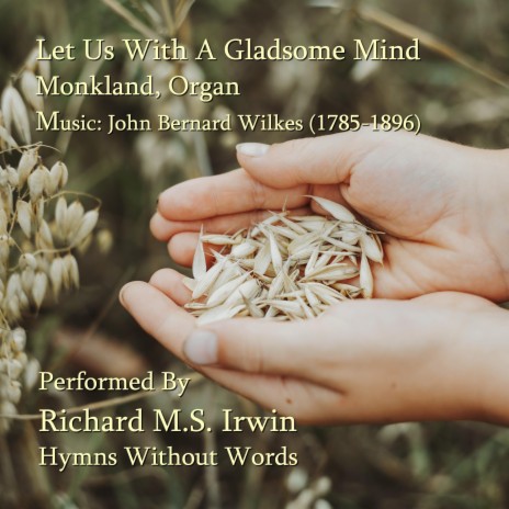 Let Us With A Gladsome Mind - Monkland, Organ | Boomplay Music