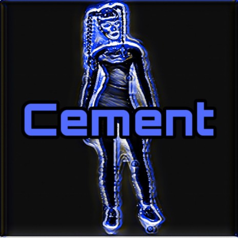 Cement