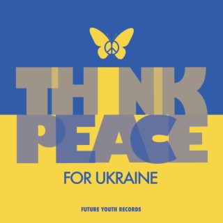 Think Peace for Ukraine