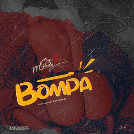 Bompa ft. MelodyBwoy | Boomplay Music