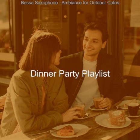 Energetic Outdoor Dinner Parties | Boomplay Music