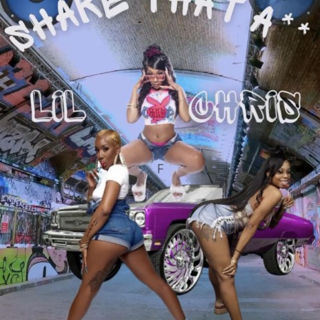 Lil' Chri$ x 615Reshad Shake That A$$ | Boomplay Music