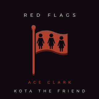 Red Flags ft. Kota the Friend lyrics | Boomplay Music