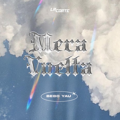 Mera Vuelta ft. La Corte Music | Boomplay Music