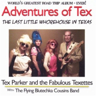 Tex Parker and the Fabulous Texettes