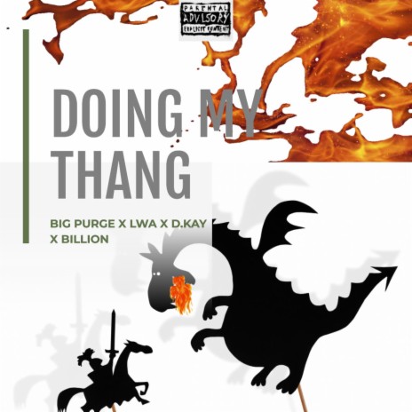 Doing My Thang ft. Lwa, D.Kay & Billion | Boomplay Music