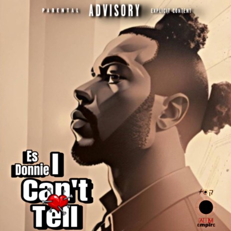 I Can't Tell | Boomplay Music