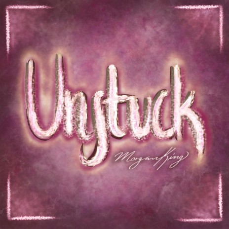 Unstuck | Boomplay Music