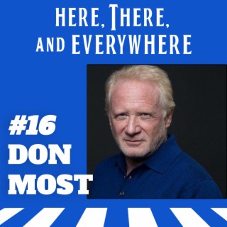 Ep. 16 - Don Most