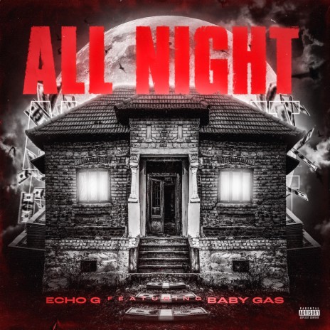 All Night ft. Baby Gas | Boomplay Music