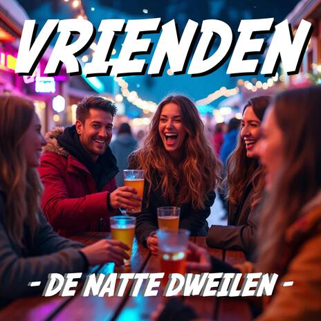 Vrienden | Boomplay Music