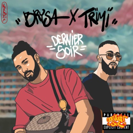 Dernier soir ft. Trimi | Boomplay Music