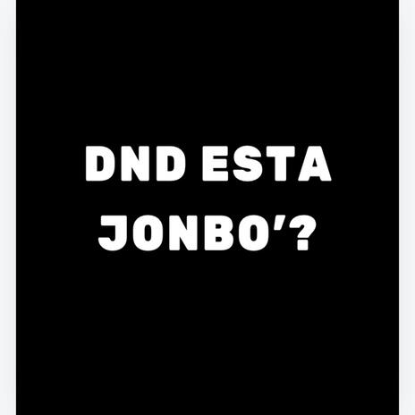 Donde esta jonbo'? | Boomplay Music