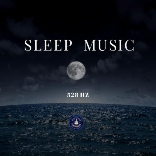 Sleep Music 528 Hz Solfeggio Frequency