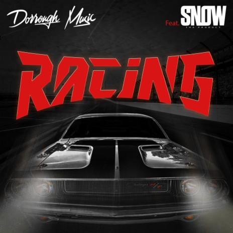 Racing ft. Snow Tha Product | Boomplay Music