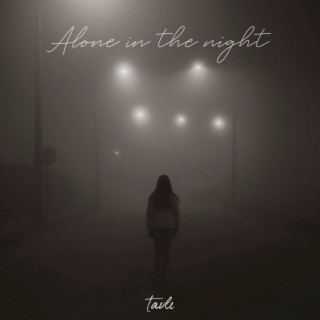 Alone in the Night