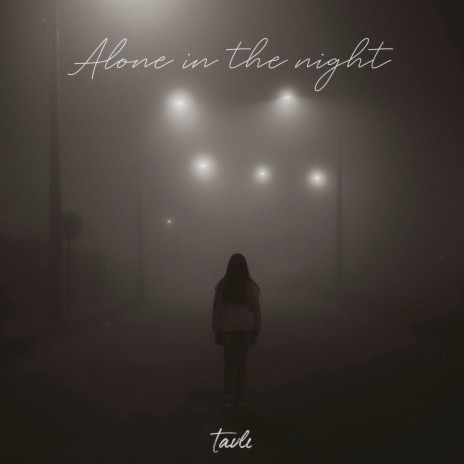 Alone in the Night | Boomplay Music
