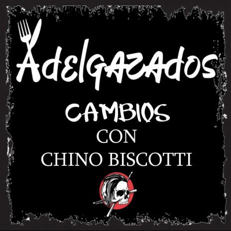 Cambios (with Chino Biscotti) | Boomplay Music