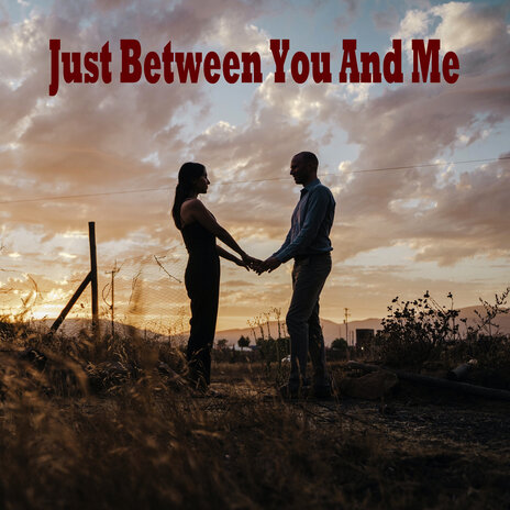 Just Between You and Me ft. Heidi Hauge | Boomplay Music