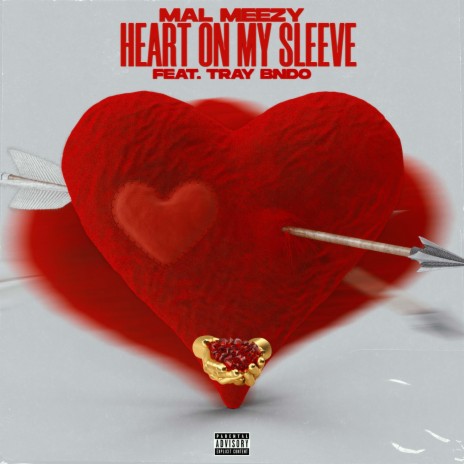 Heart On My Sleeve ft. Tray Bndo | Boomplay Music