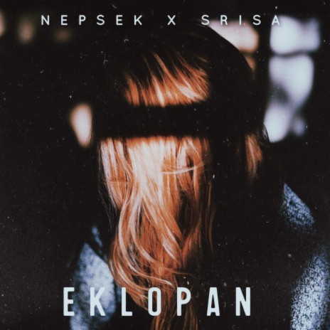 Eklopan ft. Srisa | Boomplay Music