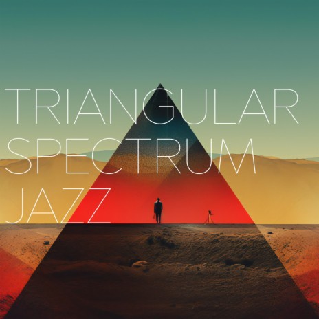Triangular Spectrum Jazz | Boomplay Music
