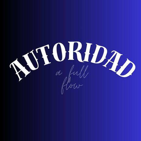 Autoridad | Boomplay Music