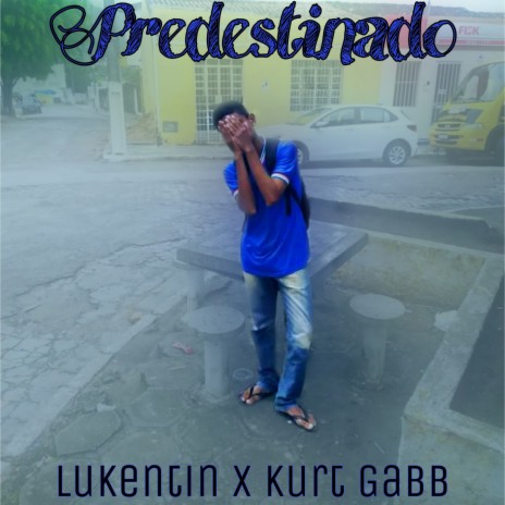 Predestinado ft. Kurt Gabb & ProdCasi | Boomplay Music