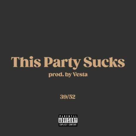 This Party Sucks | Boomplay Music