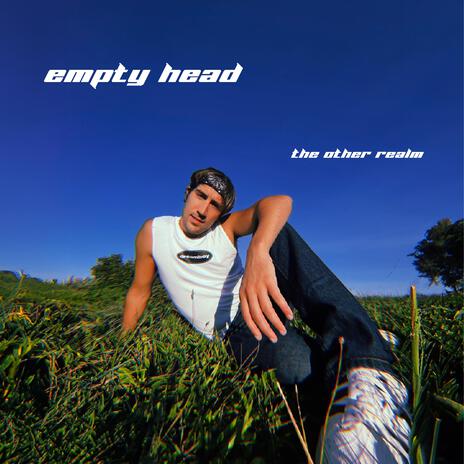 Empty Head | Boomplay Music