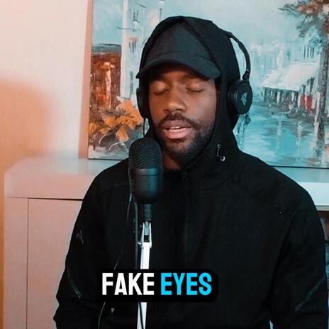 Fake Eyes (Ta da da) | Boomplay Music