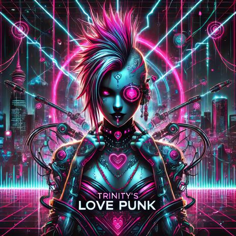 Trinity's Love Punk