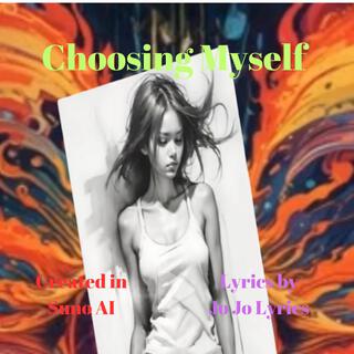 Choosing Myself