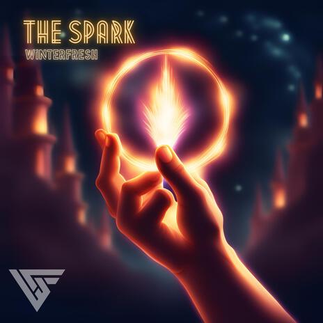 The Spark | Boomplay Music